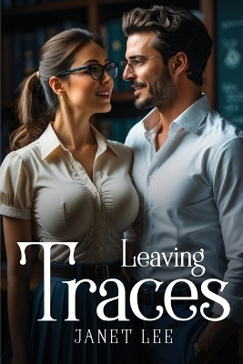 Leaving Traces(English, Paperback, Lee Janet)