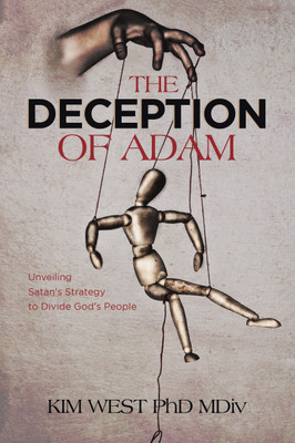 The Deception of Adam(English, Paperback, West MDIV Kim PhD)