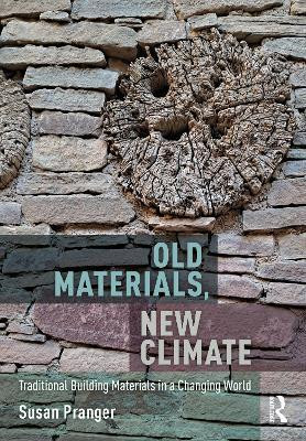 Old Materials, New Climate(English, Paperback, Pranger Susan)