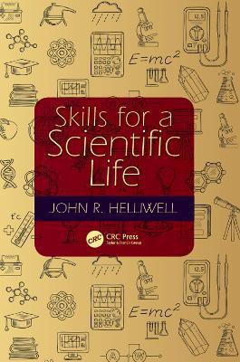 Skills for a Scientific Life(English, Electronic book text, Helliwell John R.)