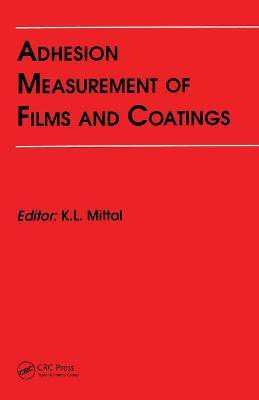 Adhesion Measurement of Films and Coatings(English, Paperback, unknown)