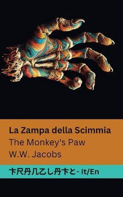 La Zampa della Scimmia / The Monkey's Paw(Italian, Paperback, Jacobs William Wymark)