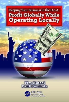 Keeping Your Business in the U.S.A.(English, Electronic book text, Hutzel Tim)