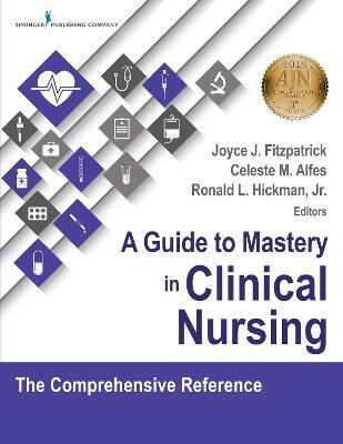 A Guide to Mastery in Clinical Nursing(English, Paperback, unknown)