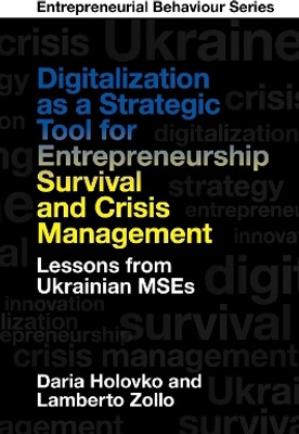 Digitalization as a Strategic Tool for Entrepreneurship Survival and Crisis Management(English, Hardcover, Holovko Daria)