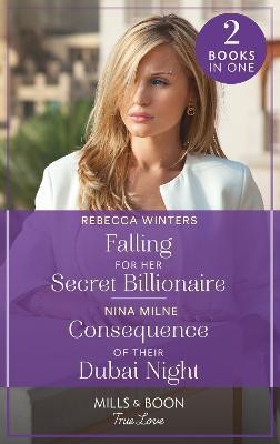 Falling For Her Secret Billionaire / Consequence Of Their Dubai Night(English, Paperback, Winters Rebecca)