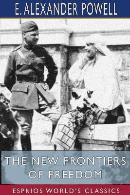 The New Frontiers of Freedom (Esprios Classics)(English, Paperback, Powell E Alexander)