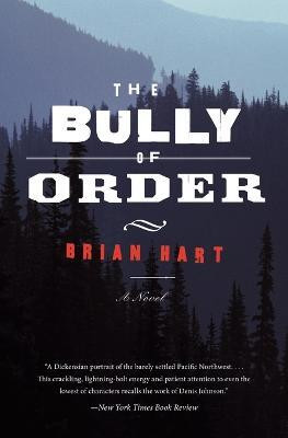 The Bully of Order(English, Paperback, Hart Brian)