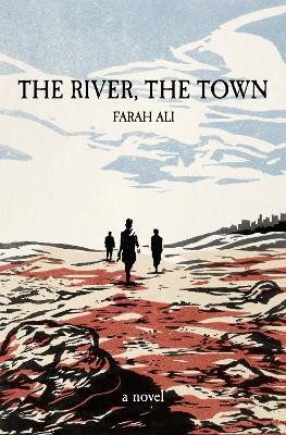 The River, The Town(English, Hardcover, Ali Farah)
