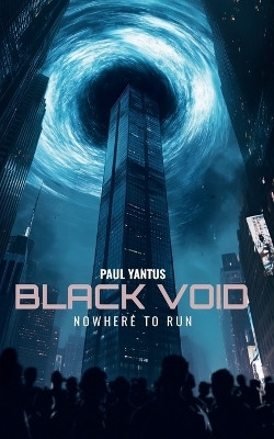 Black Void(English, Paperback, Yantus Paul M)