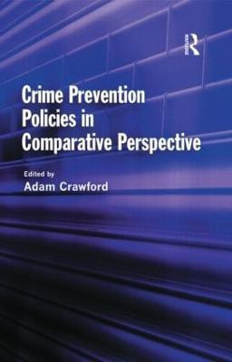 Crime Prevention Policies in Comparative Perspective(English, Hardcover, unknown)