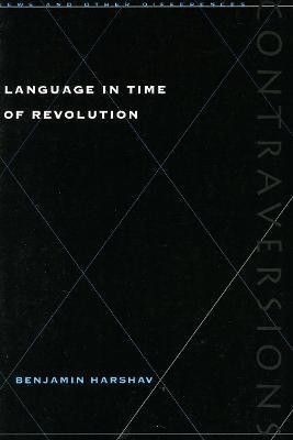 Language in Time of Revolution(English, Paperback, Harshav Benjamin)