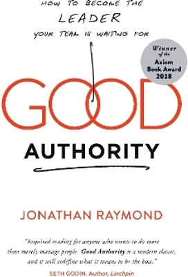 Good Authority(English, Paperback, Raymond Jonathan)