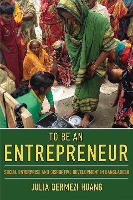 To Be an Entrepreneur(English, Paperback, Huang Julia Qermezi)