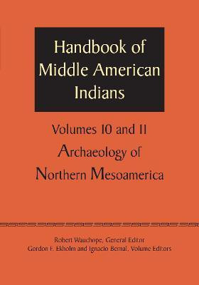 Handbook of Middle American Indians, Volumes 10 and 11(English, Paperback, Wauchope Robert)