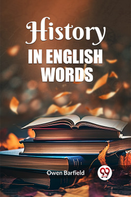 History in English words (Edition2023)(English, Paperback, Barfield Owen)