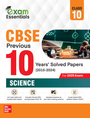 CBSE Class 10 Science Previous 10 Years' Solved Papers/PYQ (2015-2024) | Includes All Delhi & Outside Delhi Sets | Solved Sample Papers for 2024-2025 | CBSE Marking Scheme Solutions | Chapter-wise Trend Analysis | Latest Syllabus & Exam Pattern | Class 10 PYQs for 2025 Board Exams(English, Paperback