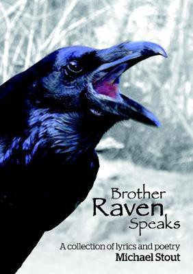 Brother Raven Speaks(English, Paperback, Stout Michael)