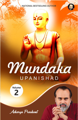 Mundaka Upanishad Vol 2 by Acharya Prashant(Paperback, Acharya Prashant)