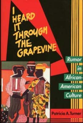 I Heard It Through the Grapevine(English, Paperback, Turner Patricia A.)