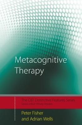 Metacognitive Therapy(English, Paperback, Fisher Peter)