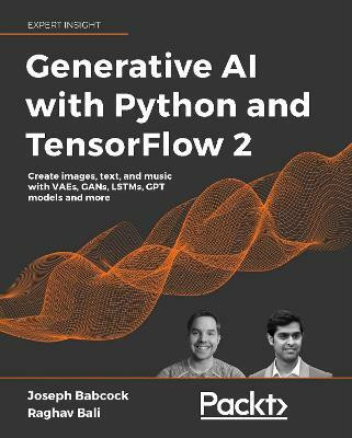 Generative AI with Python and TensorFlow 2(English, Paperback, Babcock Joseph)