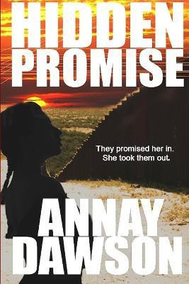 Hidden Promises(English, Paperback, Dawson Annay)