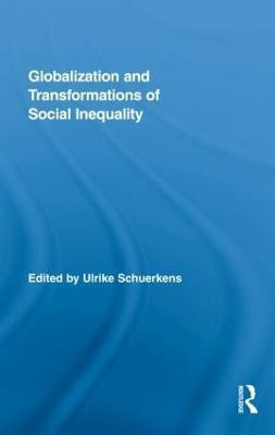 Globalization and Transformations of Social Inequality(English, Hardcover, unknown)