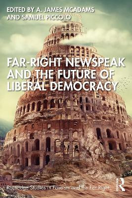 Far-Right Newspeak and the Future of Liberal Democracy(English, Paperback, unknown)