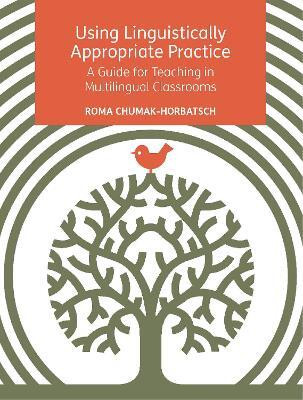Using Linguistically Appropriate Practice(English, Paperback, Chumak-Horbatsch Roma)