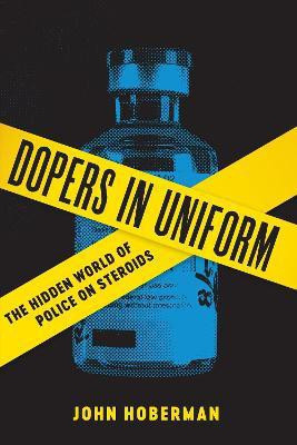 Dopers in Uniform(English, Hardcover, Hoberman John)