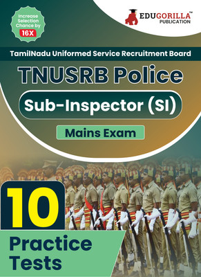 TNUSRB Police Sub-Inspector (SI) Exam Book 2023  - 10 Practice Tests (1400 Solved Objective Questions) with Free Access To Online Tests(English, Paperback, EduGorilla Prep Experts)