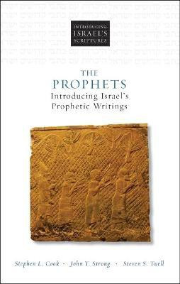 The Prophets(English, Hardcover, Cook Stephen L.)