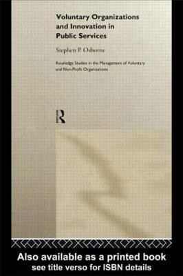 Voluntary Organizations and Innovation in Public Services(English, Hardcover, Osborne Stephen P.)