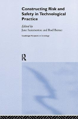 Constructing Risk and Safety in Technological Practice(English, Hardcover, unknown)