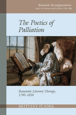 The Poetics of Palliation(English, Hardcover, Pladek Brittany)