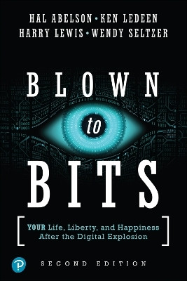 Blown to Bits(English, Paperback, Abelson Hal)