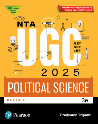 Pearson NTA UGC NET Paper 2 Political Science 2025 | SET, JRF | Includes 2025 January & 2024 August Papers fully solved | 3000+ Practice Questions | Previous Years’ Questions with Answer Key | 3rd Edition(Paperback, Pradyumn Tripathi)