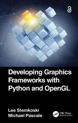 Developing Graphics Frameworks with Python and OpenGL(English, Hardcover, Stemkoski Lee)