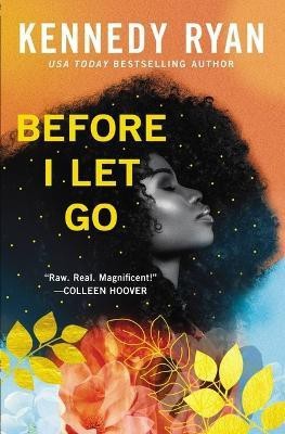 Before I Let Go(English, Paperback, RYAN KENNEDY)