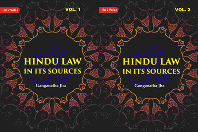 Hindu Law in its Sources 2 Vol. Set [Hardcover](Hardcover, Ganganatha Jha)