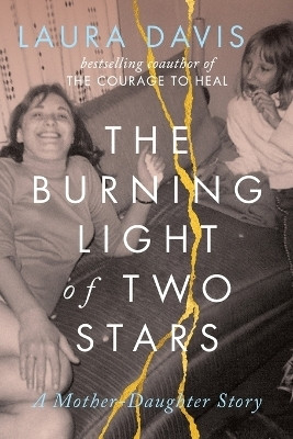 The Burning Light of Two Stars(English, Paperback, Davis Laura)