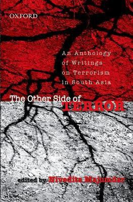 The Other Side of Terror  - An Anthology of Writings on Terrorism in South Asia(English, Hardcover, unknown)