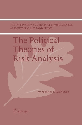 The Political Theories of Risk Analysis(English, Paperback, Guehlstorf Nicholas P.)