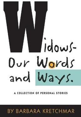 Widows - Our Words and Ways(English, Paperback, Kretchmar Barbara)