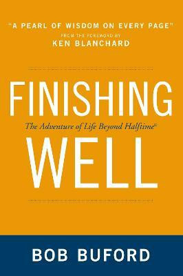 Finishing Well(English, Paperback, Buford Bob P.)