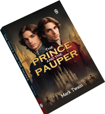 The Prince and the Pauper (Paperback) :- imaginative children’s novel, moral values narrative, classic English adventure, inspiring world literature, enduring fiction work(Paperback, Mark Twain)