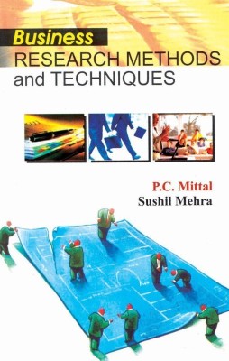 Business Research Methods and Techniques 1 Edition(English, Paperback, Mittal P)