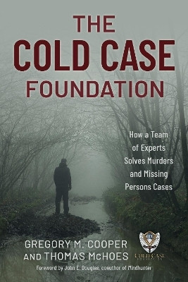 The Cold Case Foundation(English, Hardcover, Cooper Gregory M.)