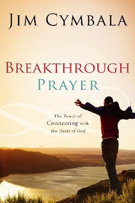 Breakthrough Prayer(English, Paperback, Cymbala Jim)